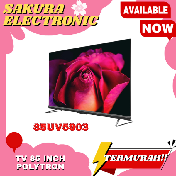 TV POLYTRON 85UV5903  85 INCH SMART TV MINI LED QUANTUM DOT 4K UHD PLD85UV