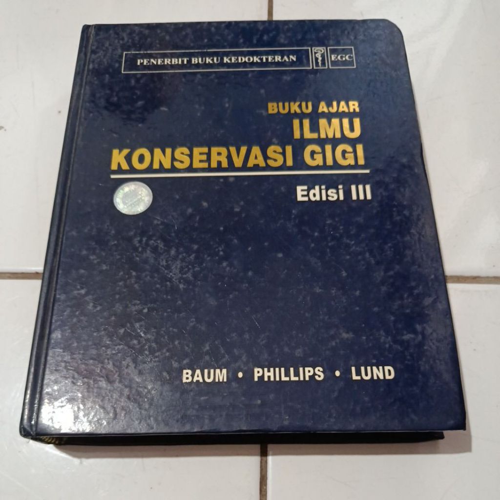 BUKU AJAR ILMU KONSERVASI GIGI EDISI III