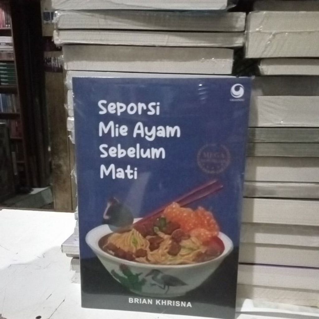 Seporsi Mie Ayam Sebelum Mati