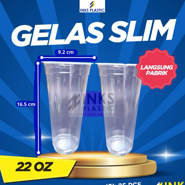 GELAS PLASTIK 22 OZ DATAR SLIM TINGGI CUP GELAS 22OZ