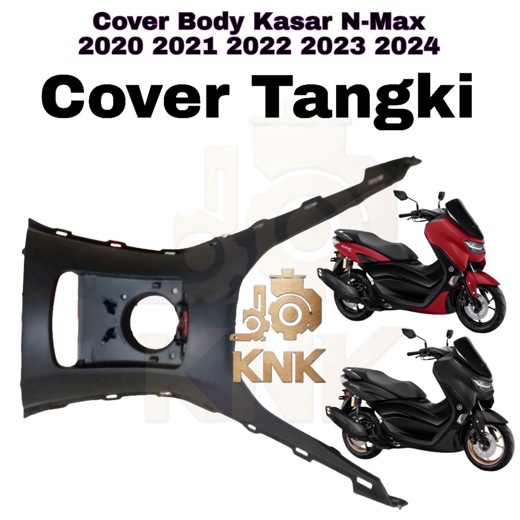 Cover Tangki Body Kasar New N-Max 2020 2021 2022 2023 2024 NMAX Original Yamaha Presisi kuat COD