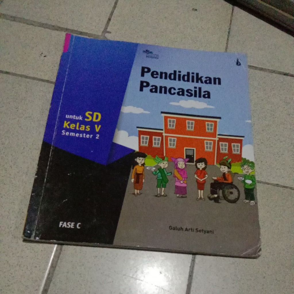 BUKU PENDIDIKAN PANCASILA UNTUK SD KELAS 5 SEMESTER 2 FASE C KURIKULUM MERDEKA TERBITAN KANISIUS