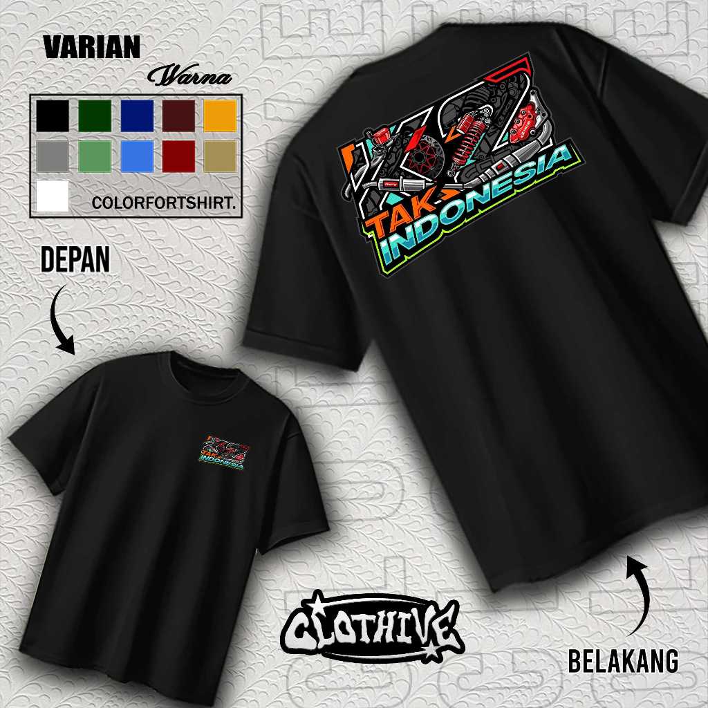 KAOS CLOTHIVE- KAOS K2 TAK INDONESIA - KAOS PRIA DAN WANITA - TERBARU DAN TERLARIS