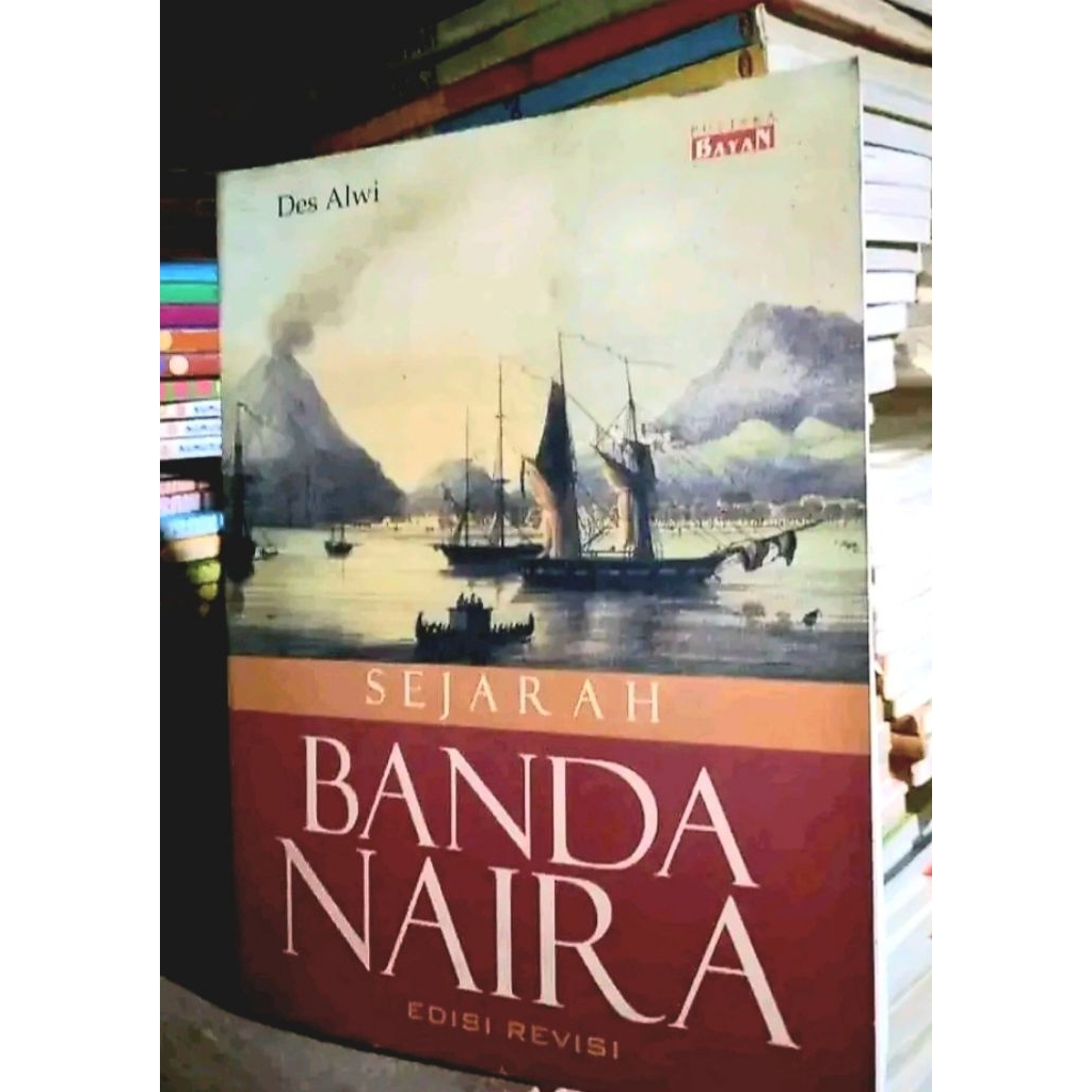 ( Ori ) SEJARAH BANDA NAIRA  : Des Alwi