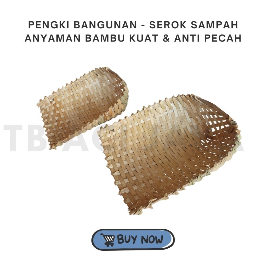 Pengki Bangunan Serok Sampah Anyaman Bambu Rapih Jaminan Anti Pecah