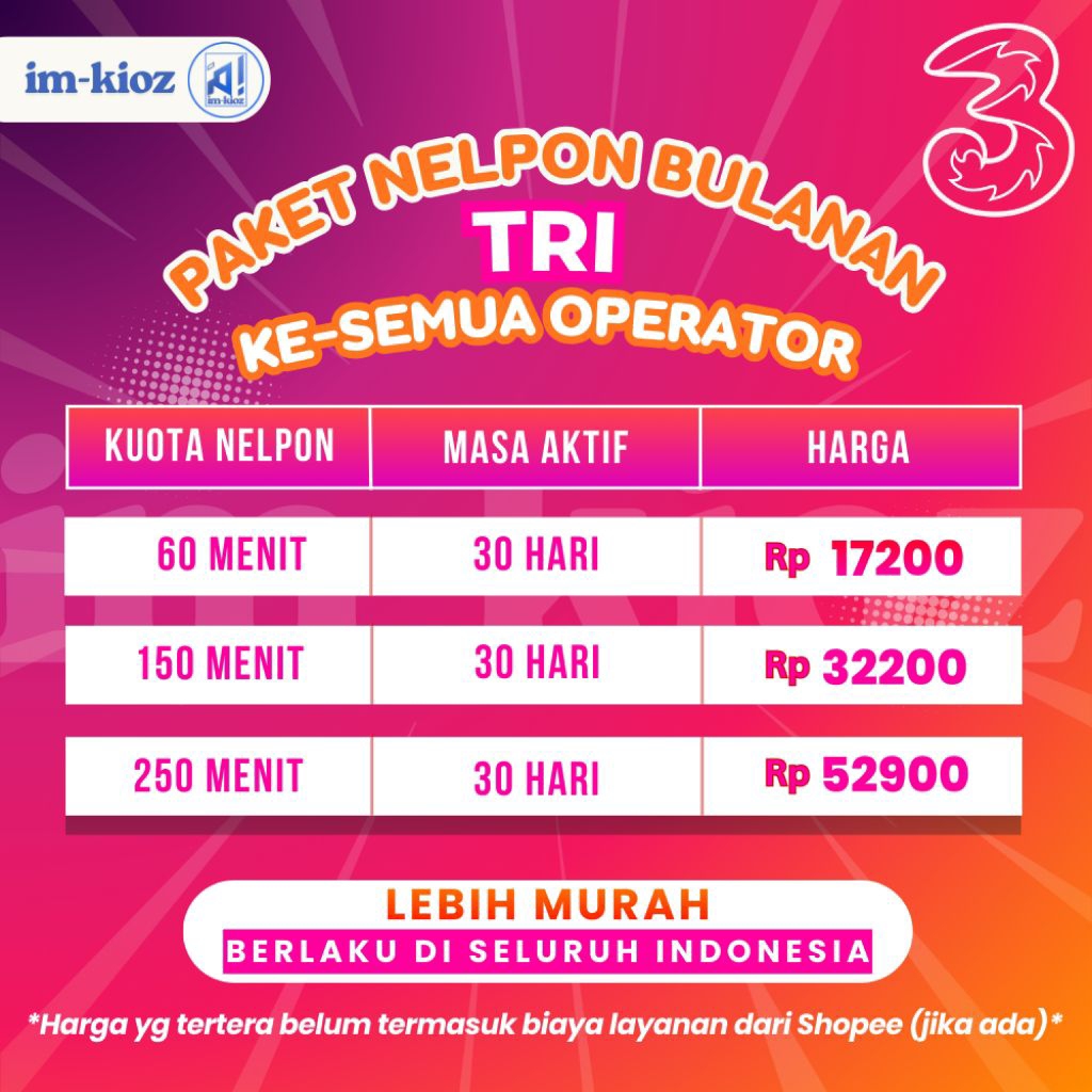 [LEBIH_MURAH]Paket Nelpon Bulanan TRI 60-250 Menit Aktif 30 Hari, ke Semua Operator, Berlaku di Selu