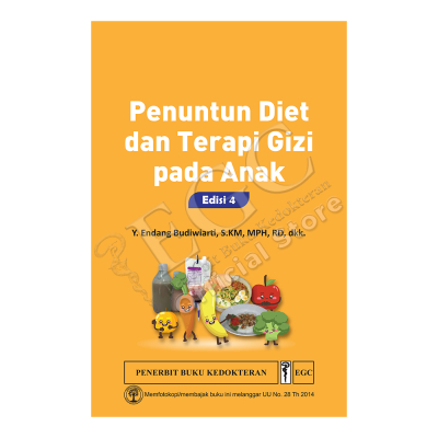 Penuntun Diet Dan Terapi Gizi Pada Anak, Ed. 4 BUKU ILMU GIZI EGC