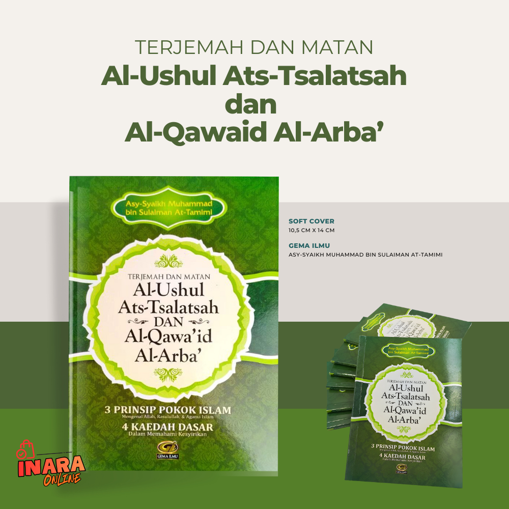 Terjemah dan Matan Al-Ushul Ats-Tsalatsah dan Al-Qawa’id Al-Arba’ - Gema Ilmu matan ushul tsalatsah
