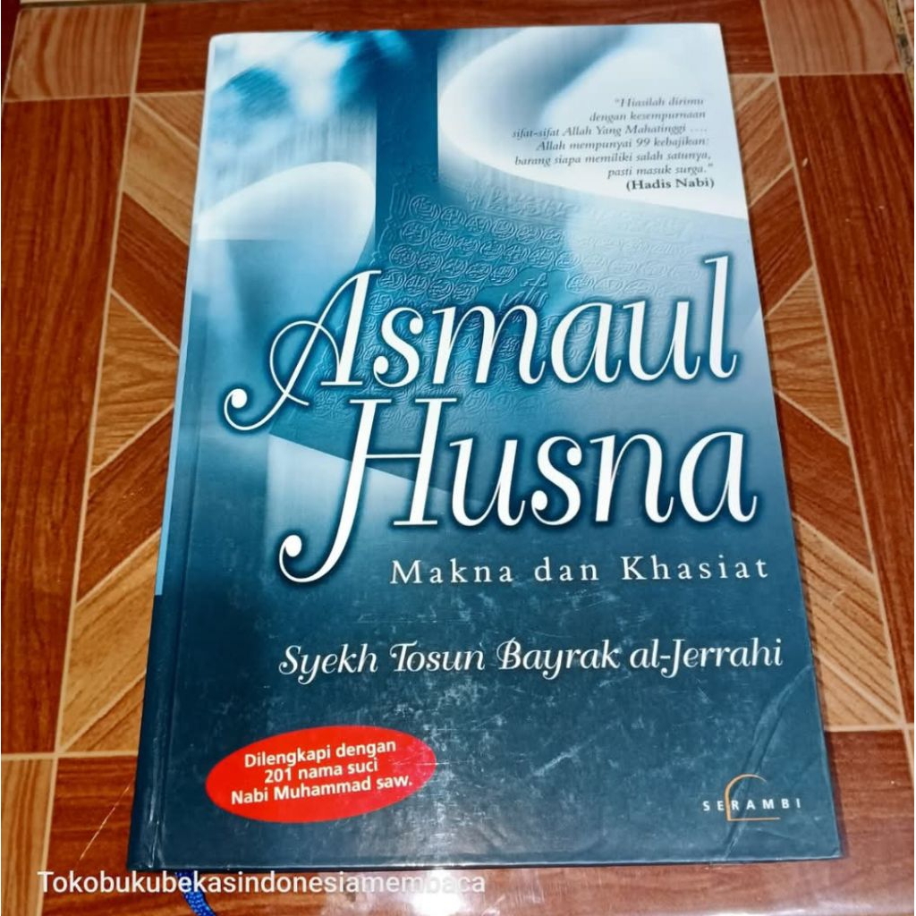 Asmaul Husna / Makna dan Khasiat