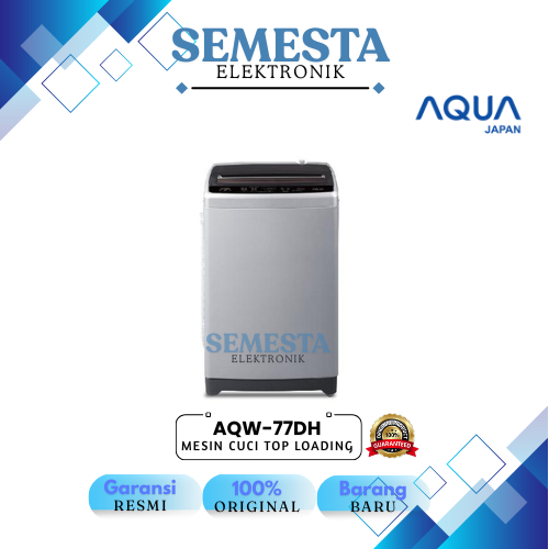 AQUA AQW-77DH Mesin Cuci Top Loading AQW 77 DH 1 Tabung 7KG