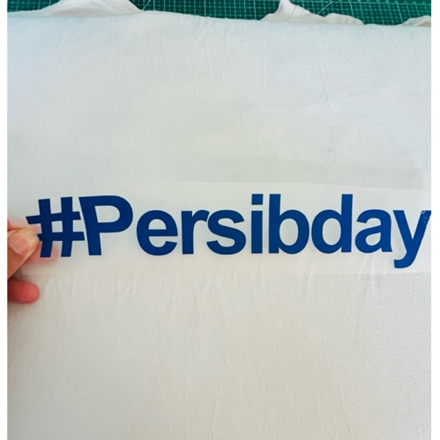 STIKER SABLON SETRIKA KAOS PERSIBDAY