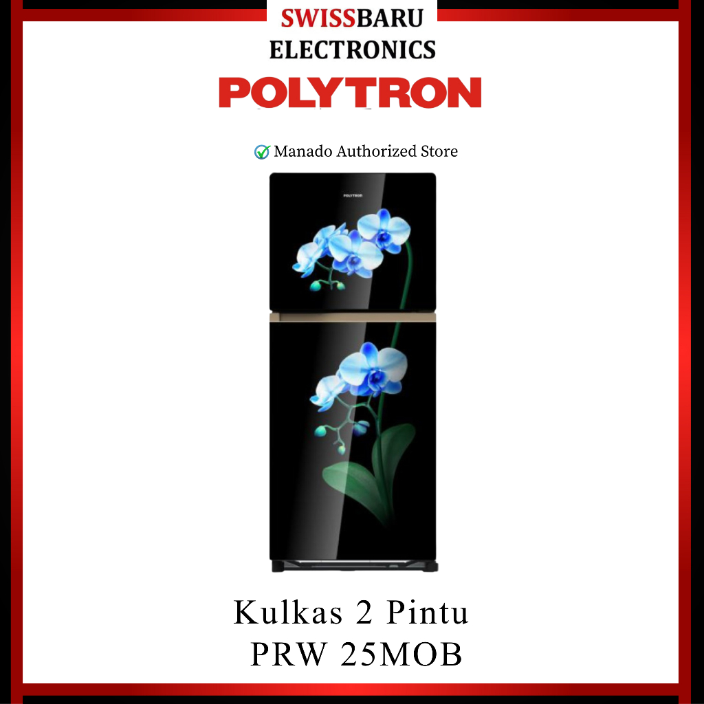 MANADO - POLYTRON Kulkas 2 Pintu Belleza Varia Jumbo 240 Liter PRW 25MOB