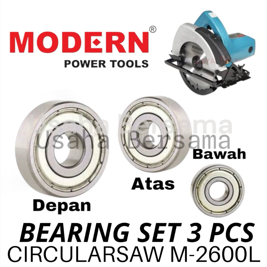M2600L BEARING SET 3 PCS MESIN CIRCULARSAW MODERN M2600 SERKEL MODERN 2600 BIRU DI BAGIAN AS GEAR BO