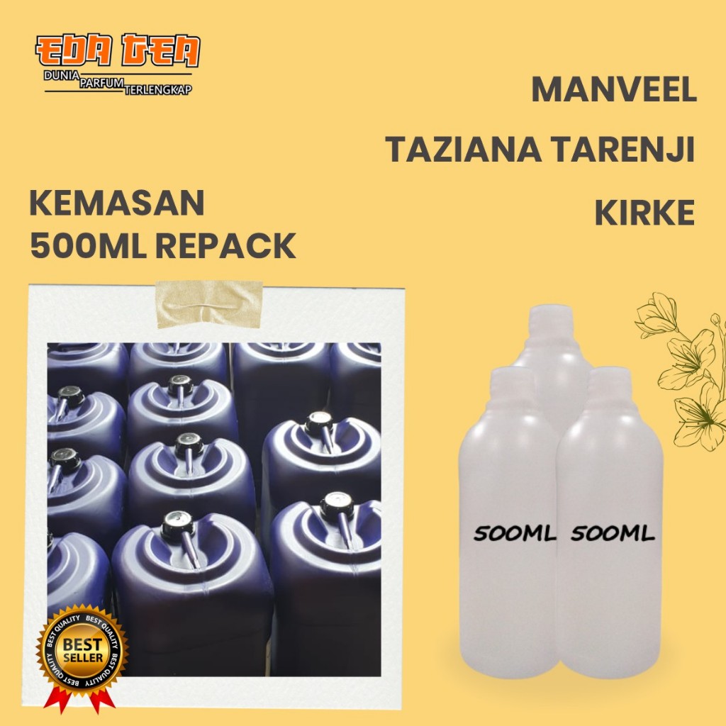 bibit parfum murni TAZIANA TARENJI KIRKE MANVEEL 500ML