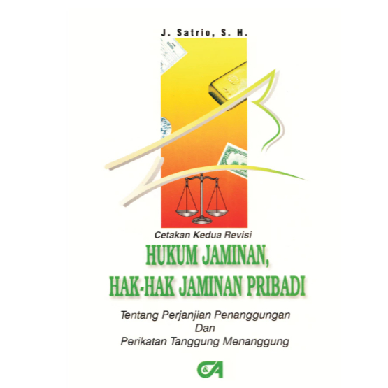 HUKUM JAMINAN, HAK-HAK JAMINAN PRIBADI - J.Satrio