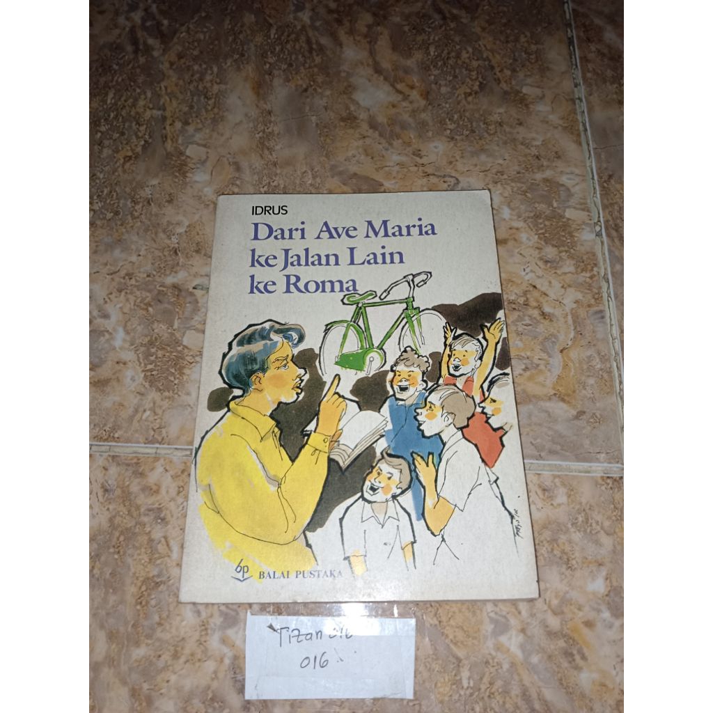 Buku Dari Ave Maria ke Jalan lain Ke Roma - Idrus