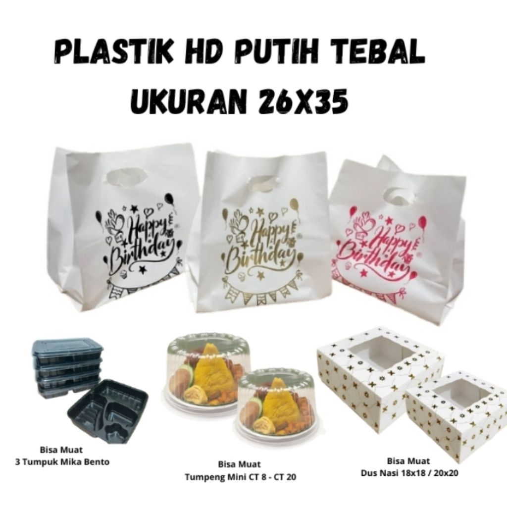 (ECER) Plastik Happy Birthday/ Plastik Putih/plastik Pesta/Plastik souvenir/plastik hidangan/plastik