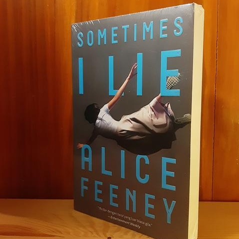 Sometimes I Lie - Noura - Alice Feeney