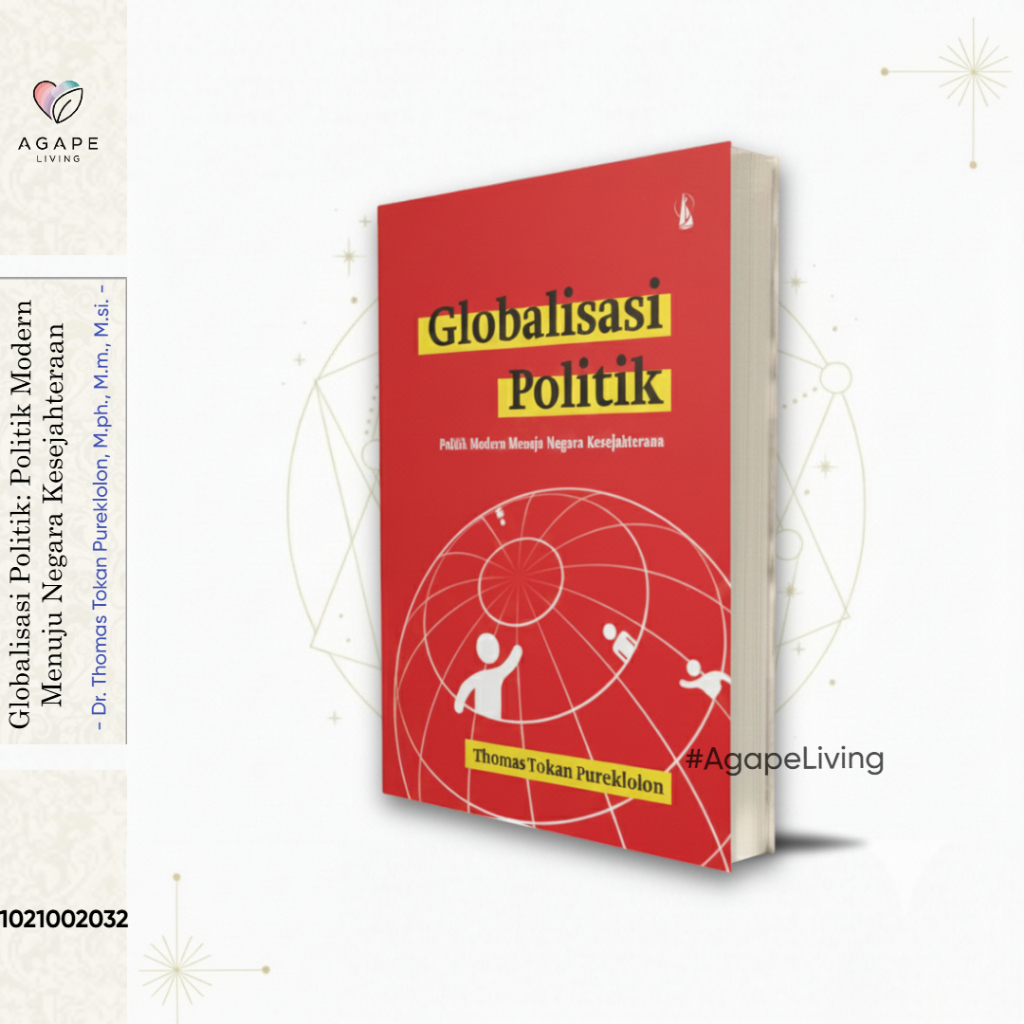Globalisasi Politik: Politik Modern Menuju Negara Kesejahteraan