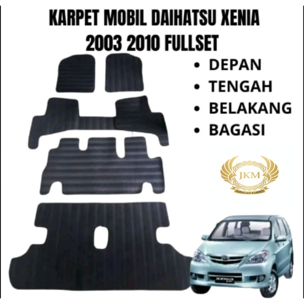 KARPET MOBIL XENIA LAMA  2003-2010 FULLSET