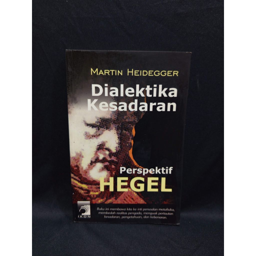 Buku Dialektika Kesadaran Perspektif Hegel by Martin Heidegger