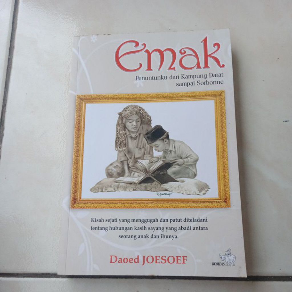 buku emak penuntunku dari kampung darat sampai sorbonne - Daoed Joesoef