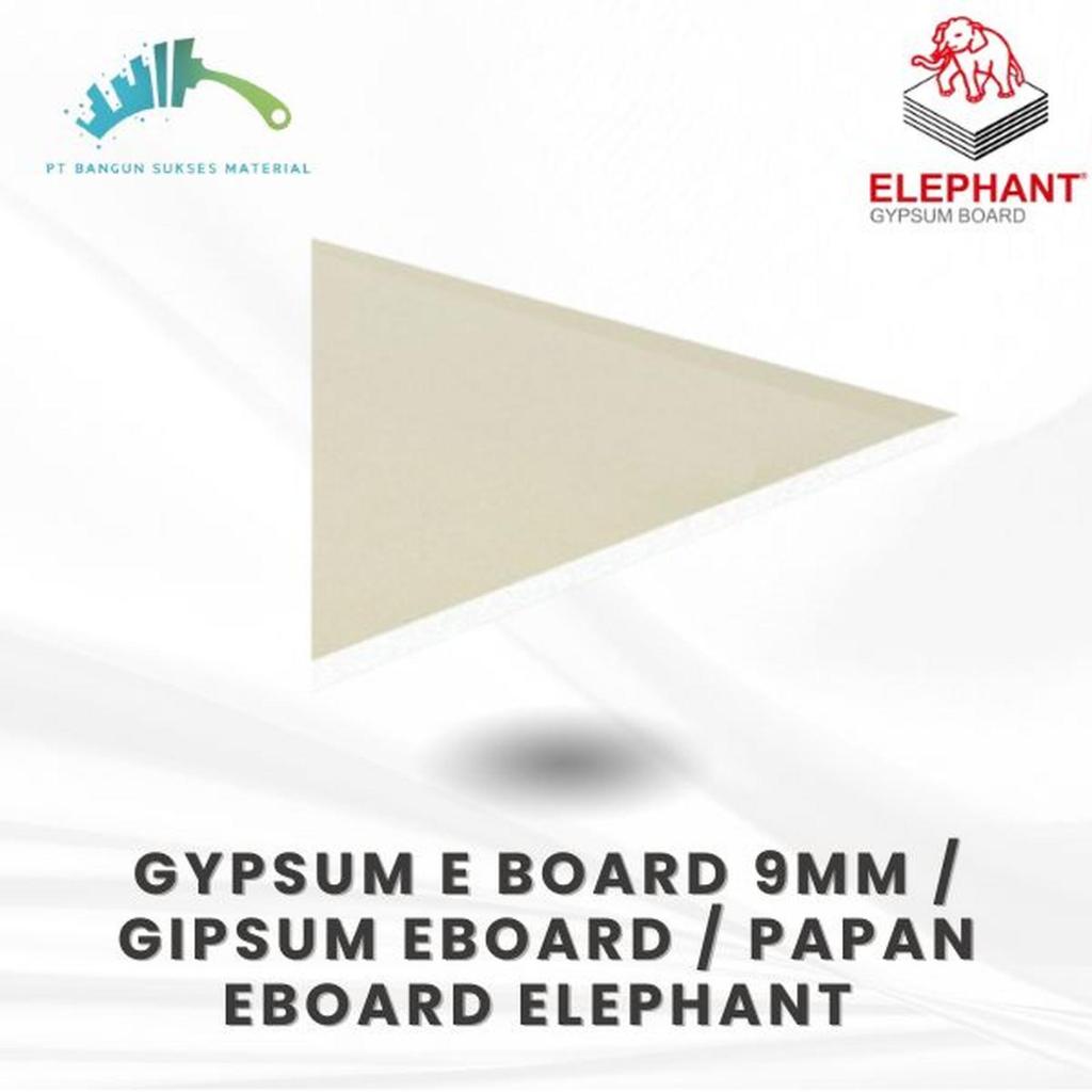 Gypsum E board 9mm / Gipsum Eboard / Papan Eboard ELEPHANT