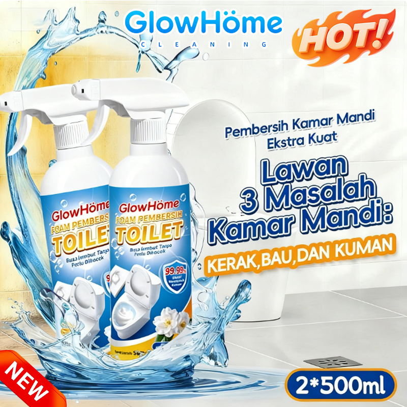 Glowhome Foam Toilet Cleaner | 10x Better Clean | Pembersih Wastafel Bak Mandi Kerak Keramik
