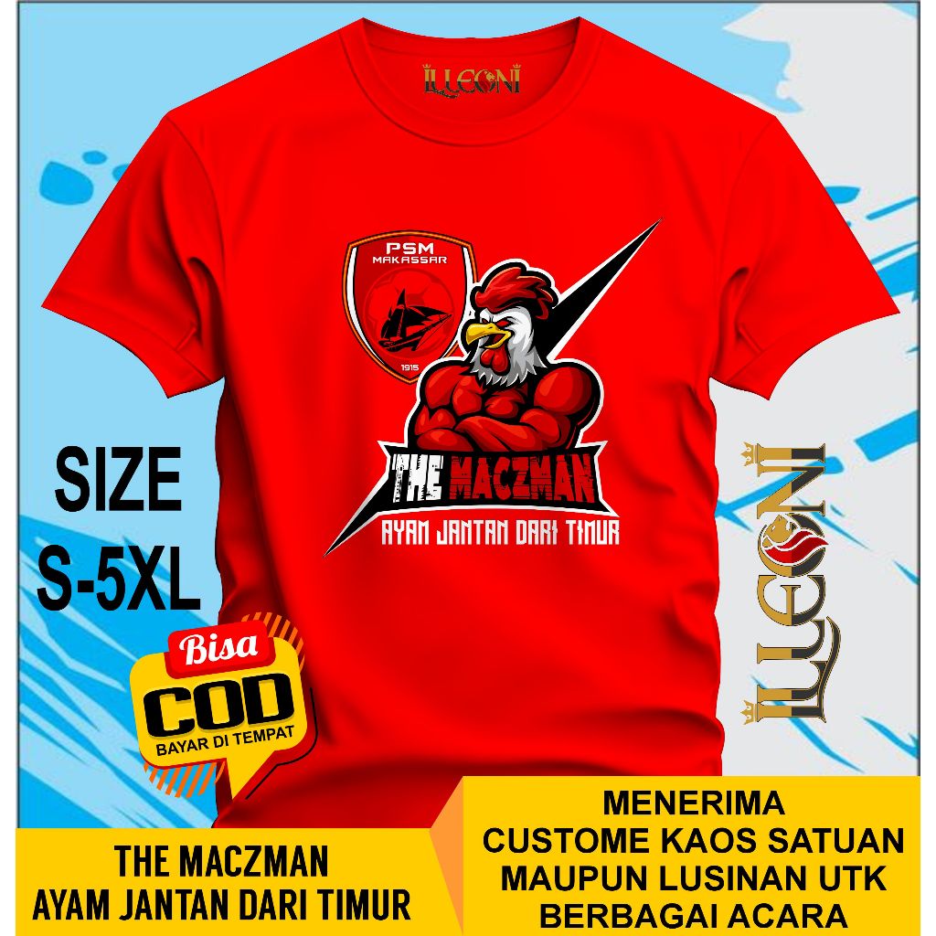KAOS PSM LASKAR AYAM JANTAN BIG SIZE (S-5XL) KAOS PSM MAKASSAR/ KAOS THE MACZMAN /KAOS AYAM JANTAN D
