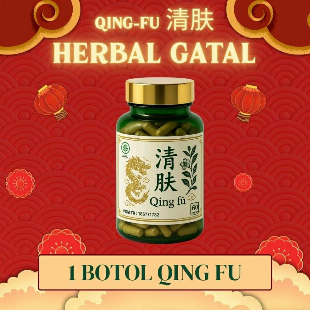 QING FU OBAT GATAL || QING FU Herbal Atasi Gatal Kulit || QingFu Kapsul Herbal Untuk Kulit Sehat ||