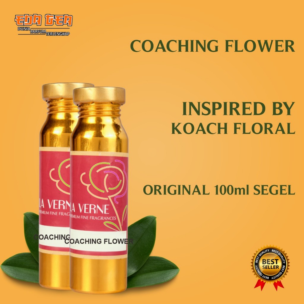 bibit parfum murni COACHING FLOWER / KOACH FLORAL  LA VERNE 100ML SEGEL