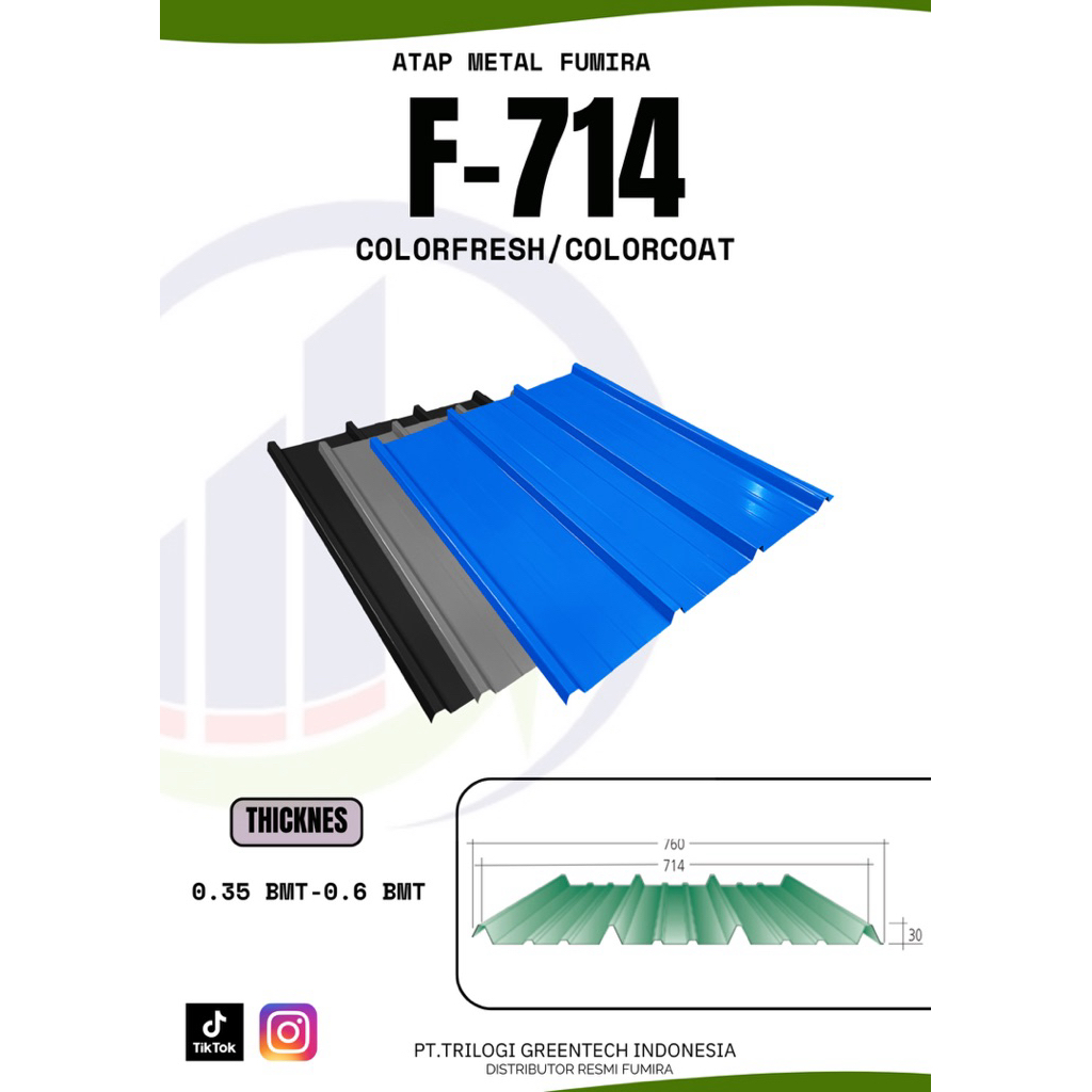 Fumira mengatakan ATAP METAL FUMIRA F-714 COLOFRESH COLORCOAT SPANDEK ALZN GALVALUM AZ150 PANJANG CU