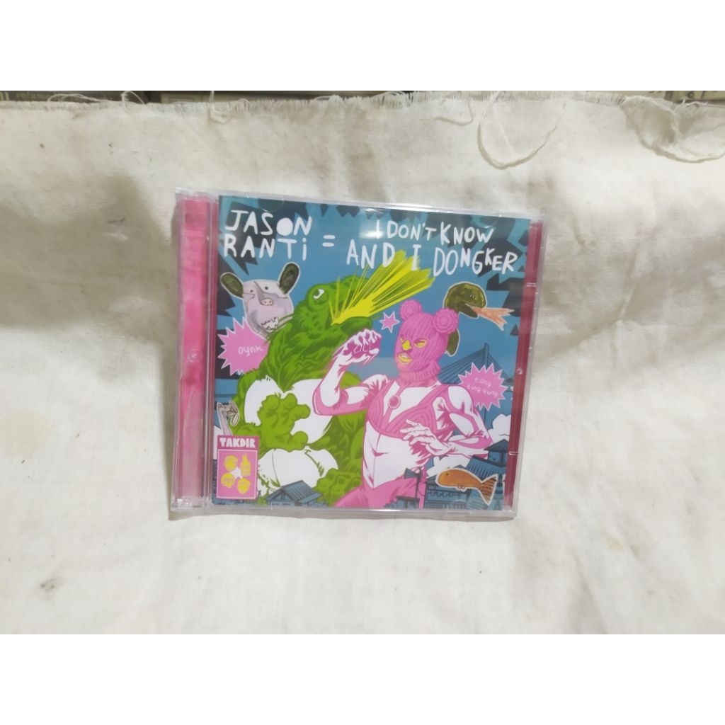 cd Jason Ranti = i don't know and i Dongker