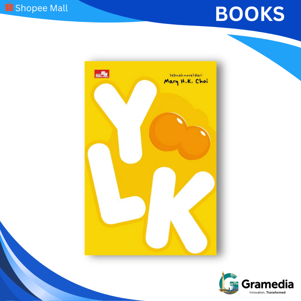 Gramedia MKG - Novel - Yolk (Mary H. K. Choi) Buku Novel Korea