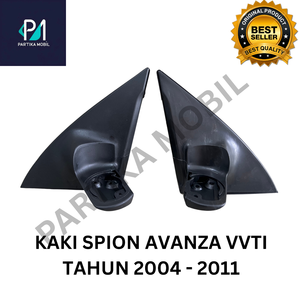 KAKI SPION AVANZA VVTI 2004 - 2011
