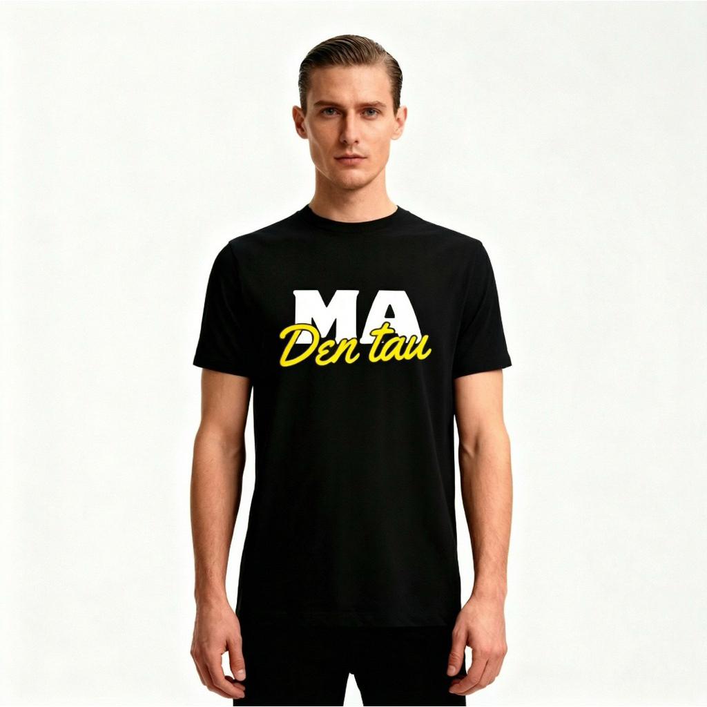 TANGKAH  MA DEN TAU Terbaru kaos kata kata Minang keren