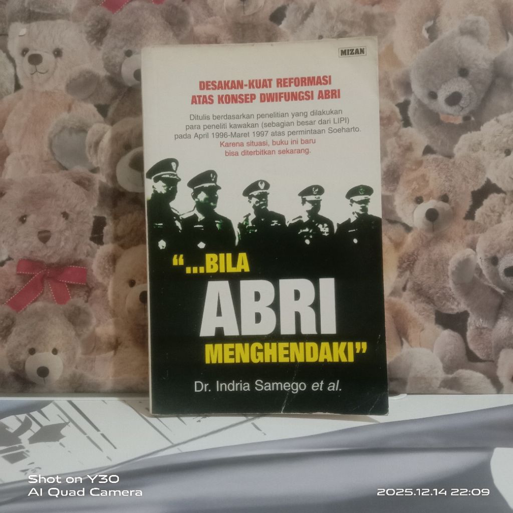 Buku Bila ABRI Menghendaki / Desakan Kuat Reformasi Atas Konsep Dwifungsi ABRI - Original