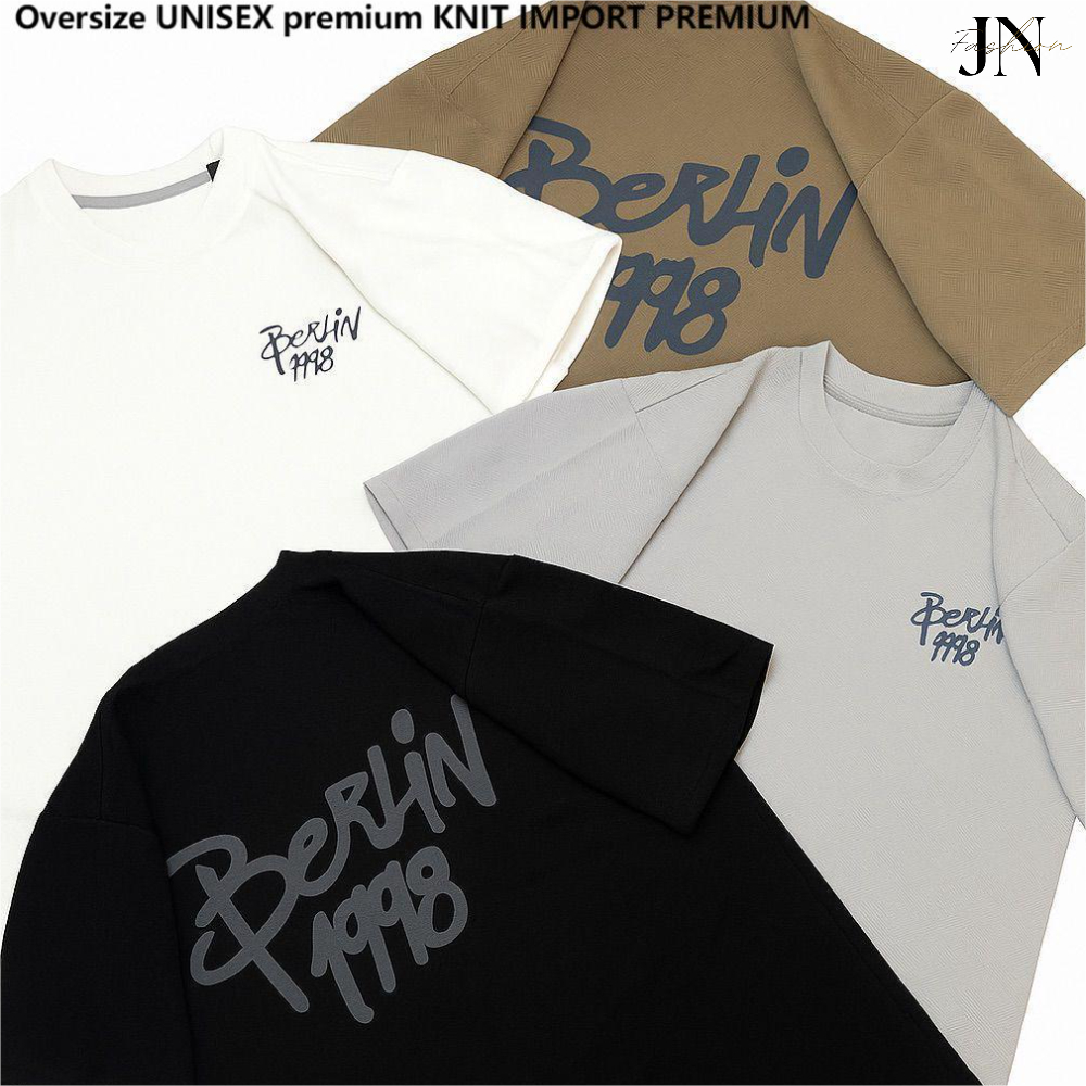 T-Shirt Oversized Premium ( Berlin 1998 ) ( DlOR ) ( AMlRI ) Knit Import Premium Kaos Oversize LOGO 