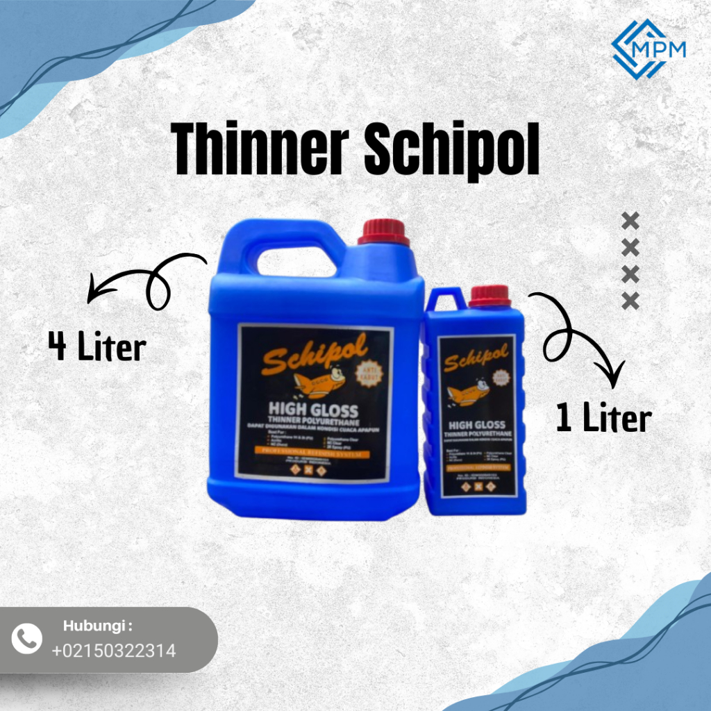 Thinner PU Polyurethane High Gloss Schipol 1 Liter dan 4 Liter