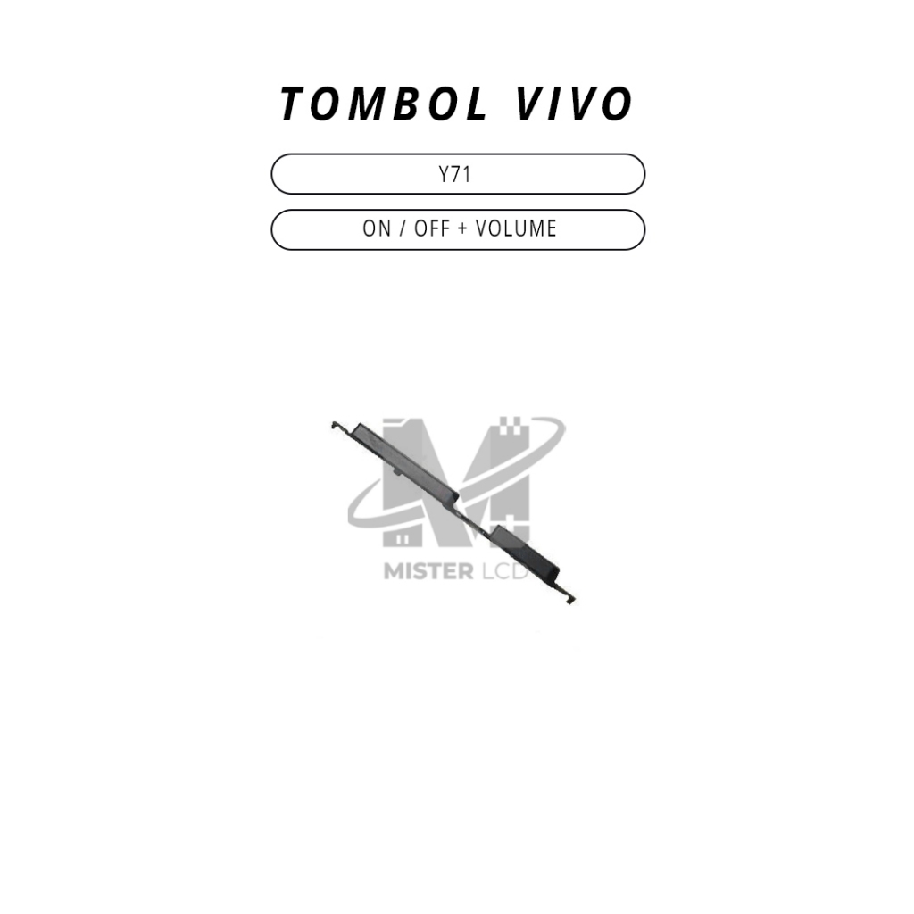 TOMBOL VIVO Y71 ON / OFF + VOLUME