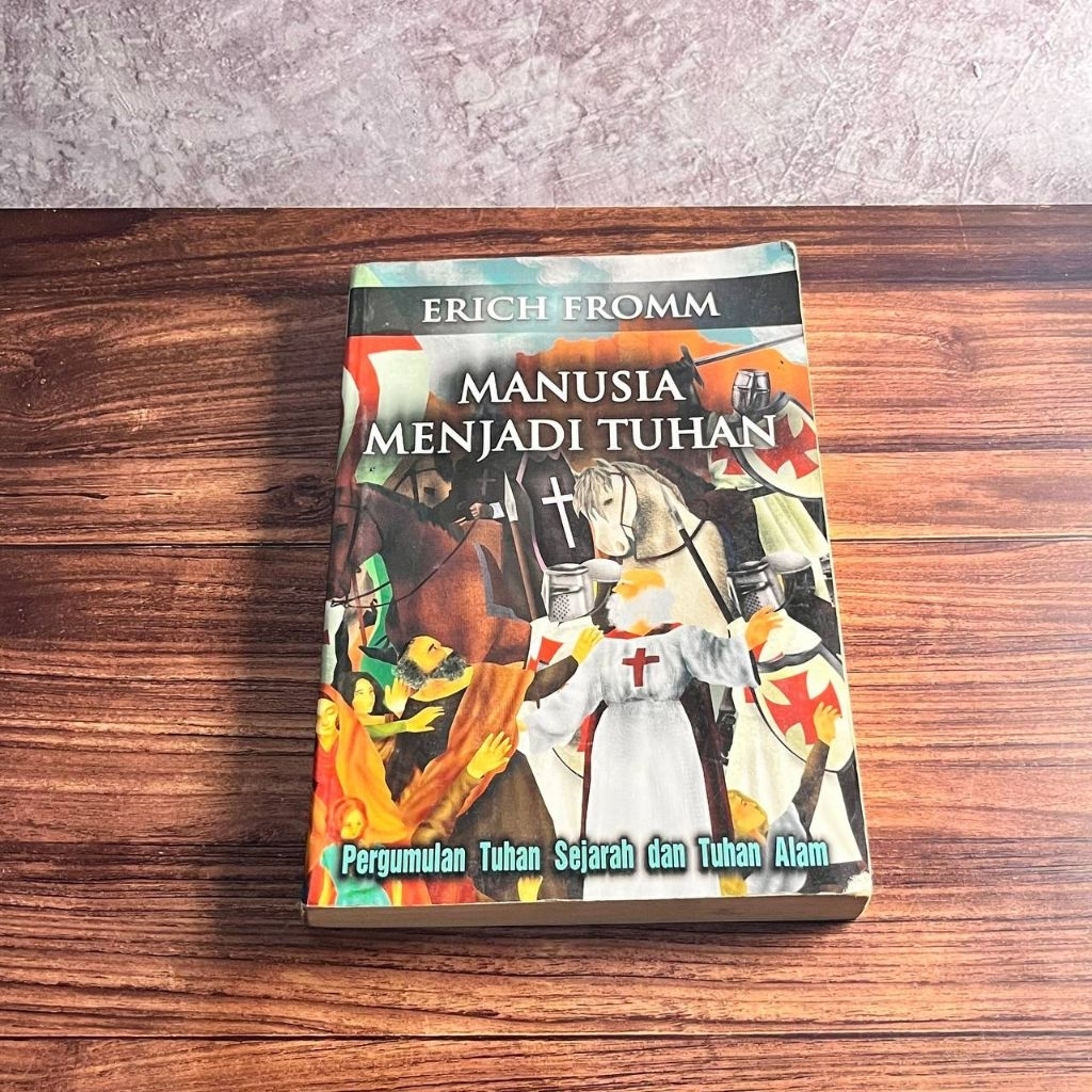 [Buku, Original] Manusia Menjadi Tuhan - Erich Fromm