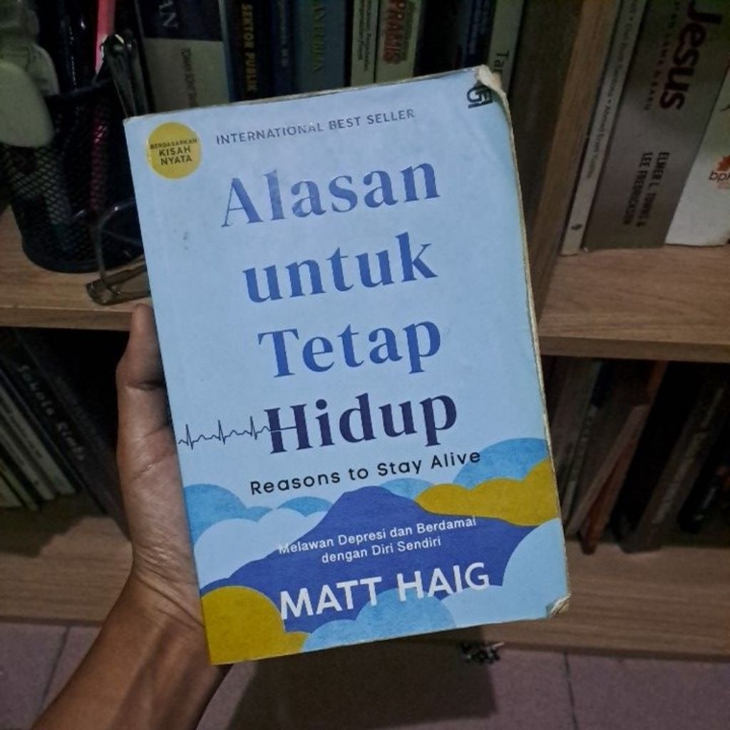 Alasan untuk tetap Hidup