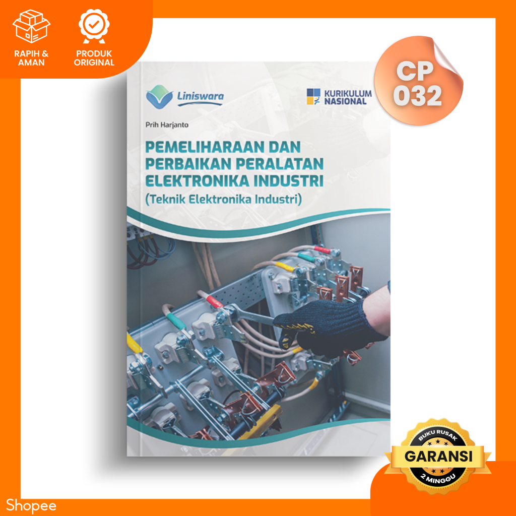 Buku SMK Pemeliharaan Dan Perbaikan Peralatan Elektronika Industri (Teknik Elektronika Industri)