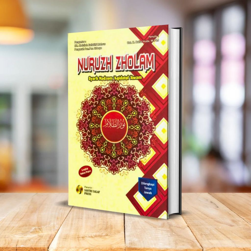 BUKU NURUZH ZHOLAM – SYARH NADZOM AQIDATUL AWAM Dilengkapi Tanya Jawab & Makna PegonSantri Salaf Pre