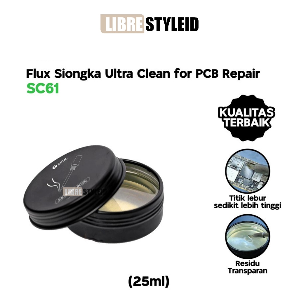 2UUL SC61 Flux Siongka / Soldering Rosin Ultra Clean Original