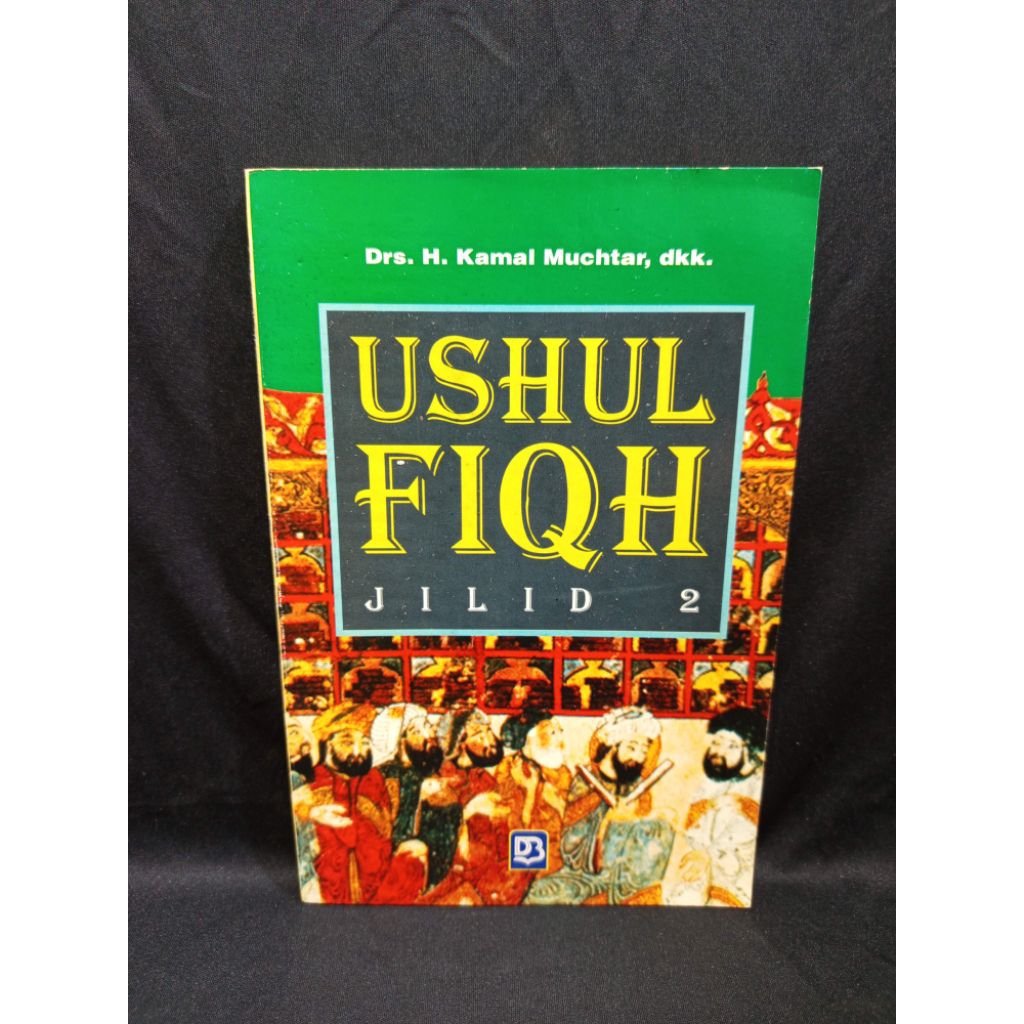 Buku Ushul Fiqh Jilid 2 by H Kamal Muchtar