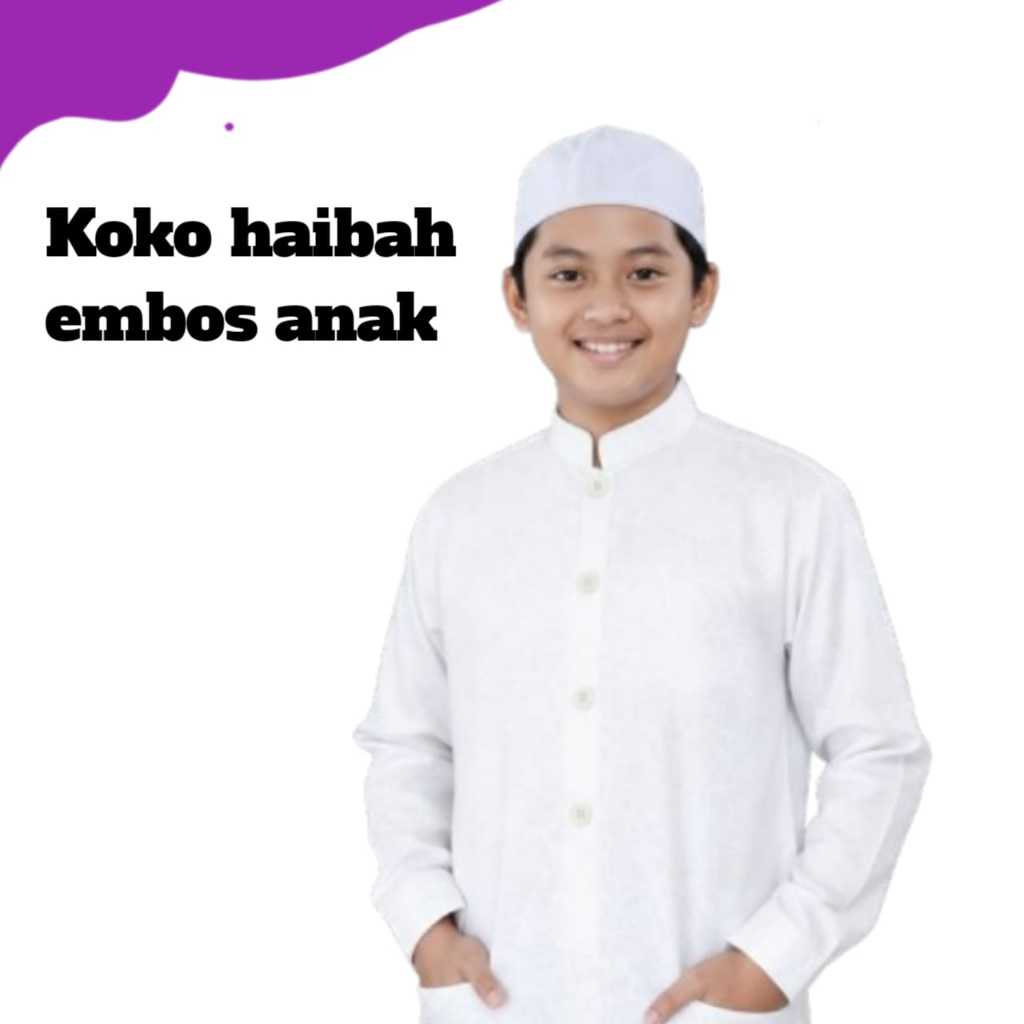 KEMEJA KOKO HAIBAH EMBOS ANAK SANTRI