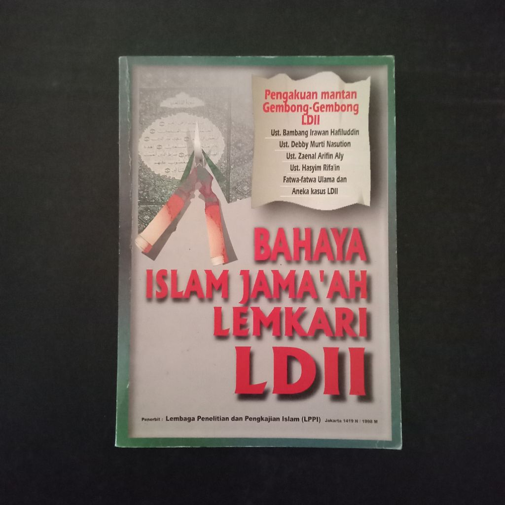 Bahaya Islam Jama'ah Lemkari LDII - Ust. Bambang Irawan, dkk.