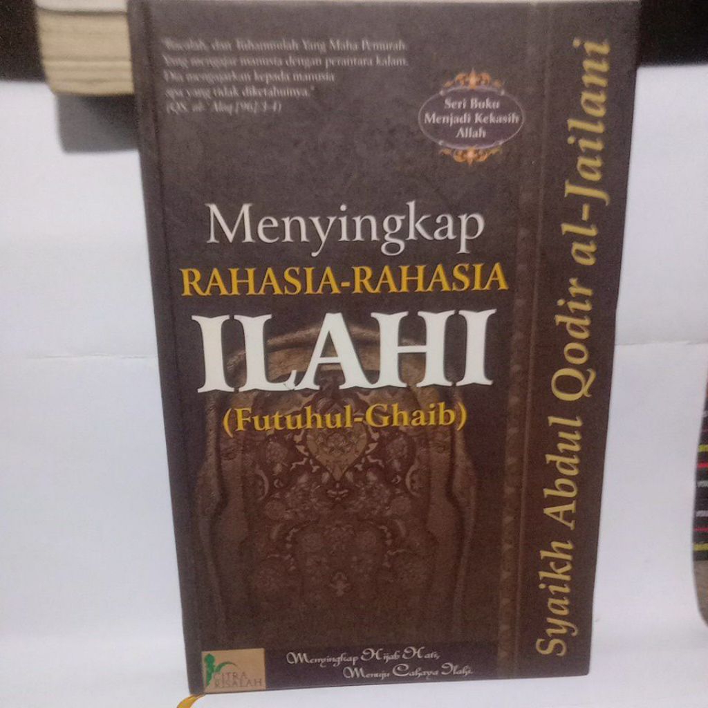 MENYINGKAP RAHASIA - RAHASIA ILAHI (FUTUHUL - GHAIB)
