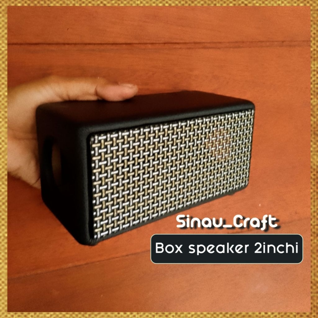 Box speaker 2 inch.
